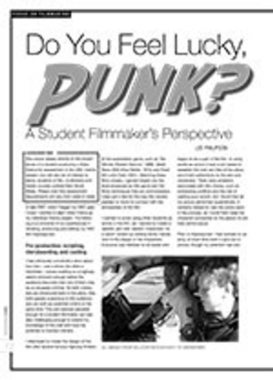 Do You Feel Lucky, Punk?: A Student Filmmaker? Perspective