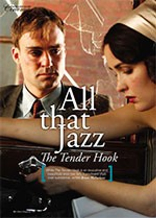 All that Jazz: <i>The Tender Hook</i>