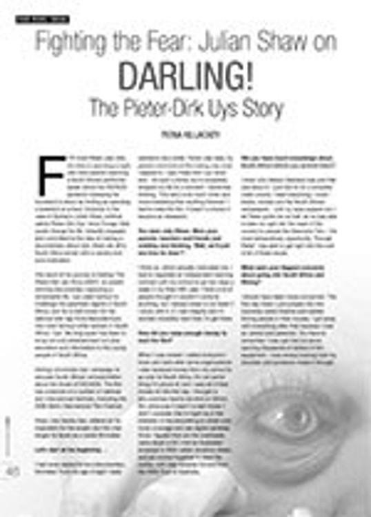 Fighting the Fear: Julian Shaw on <i>Darling! The Pieter-Dirk Uys Story</i>