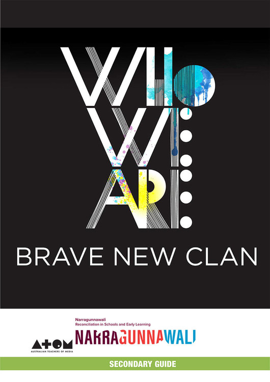 Who We Are: Brave New Clan (ATOM study guide)