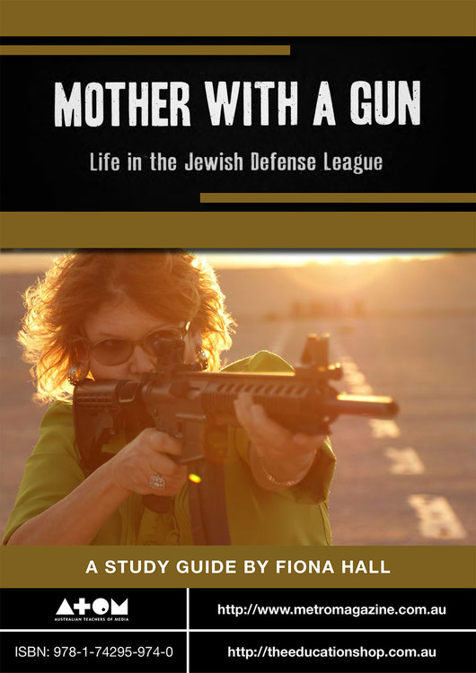 Mother with a Gun: Life in the Jewish Defense League (ATOM Study Guide)