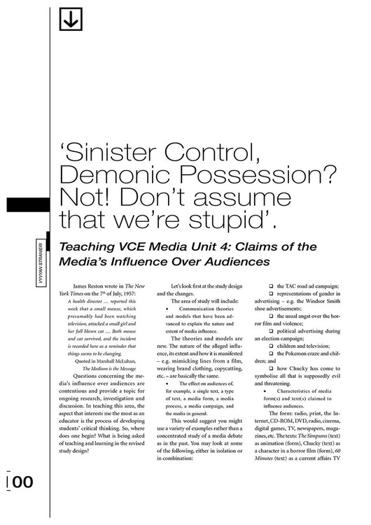 Sinister Control, Demonic Possession? Not! Don't Assume that We're Stupid': Teaching VCE Media Unit 4: Claims of the Media's Influence over Audiences
