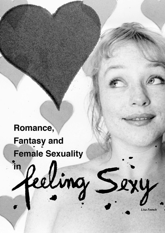 Romance, Fantasy and Female Sexuality in 'Feeling Sexy'