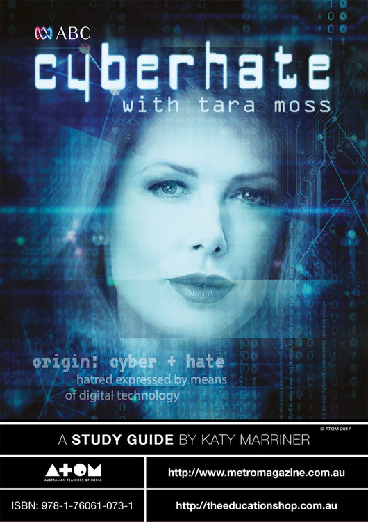 Cyberhate with Tara Moss (ATOM Study Guide)