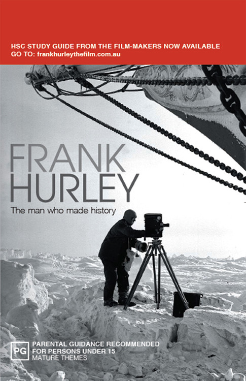 Frank Hurley: The Man Who Made History (1-Year Access)