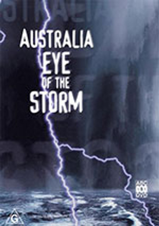 Australia: Eye of the Storm