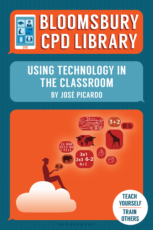 Bloomsbury CPD Library: Using Technology in the Classroom