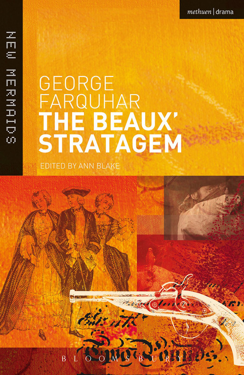 George Farquhar: The Beaux' Stratagem