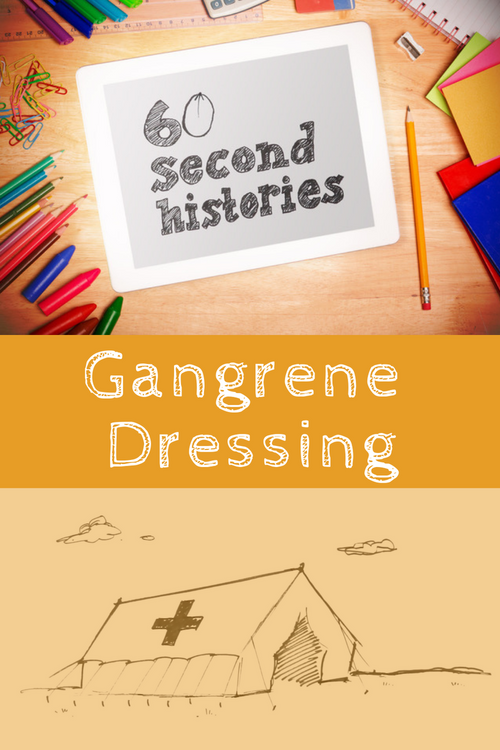 World War 1: Gangrene Dressing (3-Day Rental)