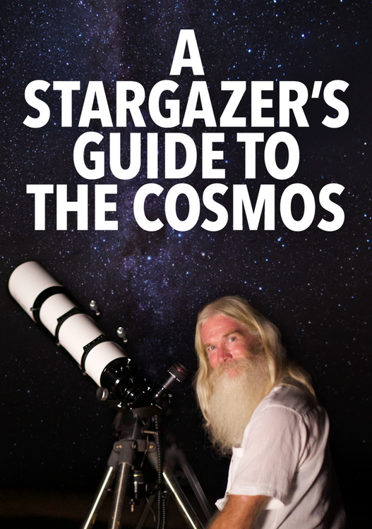 Stargazer's Guide to the Cosmos, A (30-Day Rental)