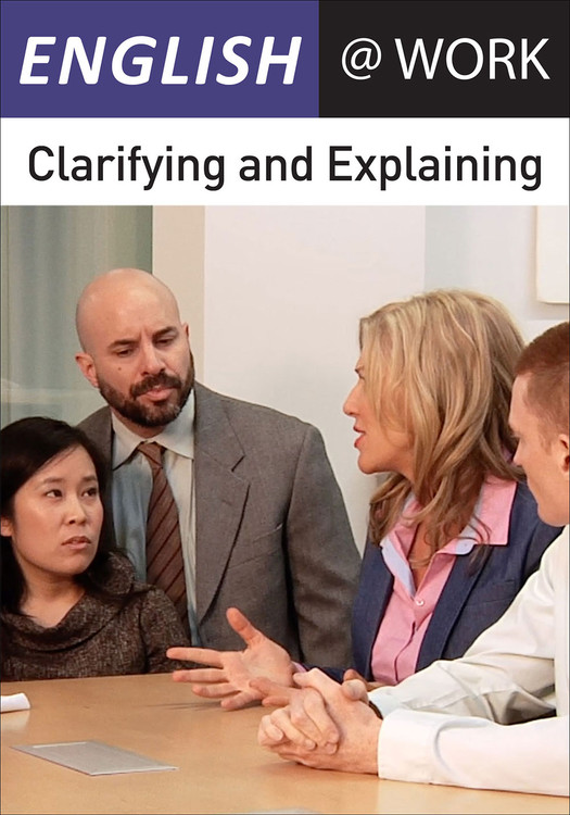 English at Work: Clarifying and Explaining (Lifetime Access)