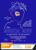 Musical Mind, The: A Portrait in Process (ATOM Study Guide)