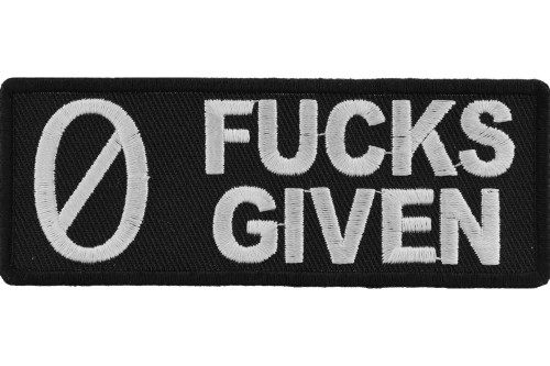 Zero Fucks Given Patch Zero Fucks Given Patch