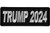 TRUMP 2024 Patch TRUMP 2024 Patch