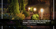 Best Indoor and Outdoor DIY Home Lighting Projects for the Spring