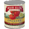 Muir Glen Organic Fire Roasted Crushed Tomatoes, 28 Ounces, 12 Per Case Muir Glen Organic Fire Roasted Crushed Tomatoes, 28 Ounces, 12 Per Case
