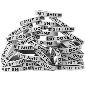 40 of Get Shit Done Wristbands