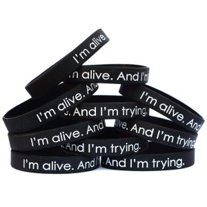 10 of I'm Alive and I'm Trying Wristbands