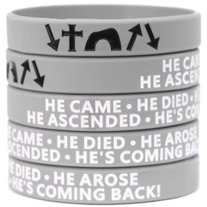 5 of He Came He Died He Arose He's Coming Back Wristbands