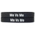 2 of Me vs Me Wristbands