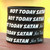 2 of Not Today Satan Wristbands
