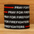 100 of Pray for Firefighters Wristbands
