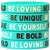 5 of Be Bold Be Loving Be Unique Be Yourself Silicone Wristbands