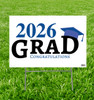 Coroplast outdoor sign for your GRAD 2026.