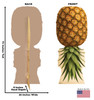 Life-size cardboard standee of an Upside-Down Pineapple with back and front dimensions.
