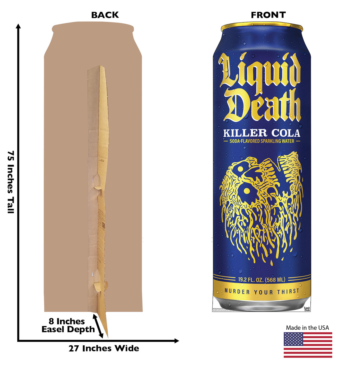 Life-size Cardboard standee of Killer Cola 19oz Can with back and front dimensions.