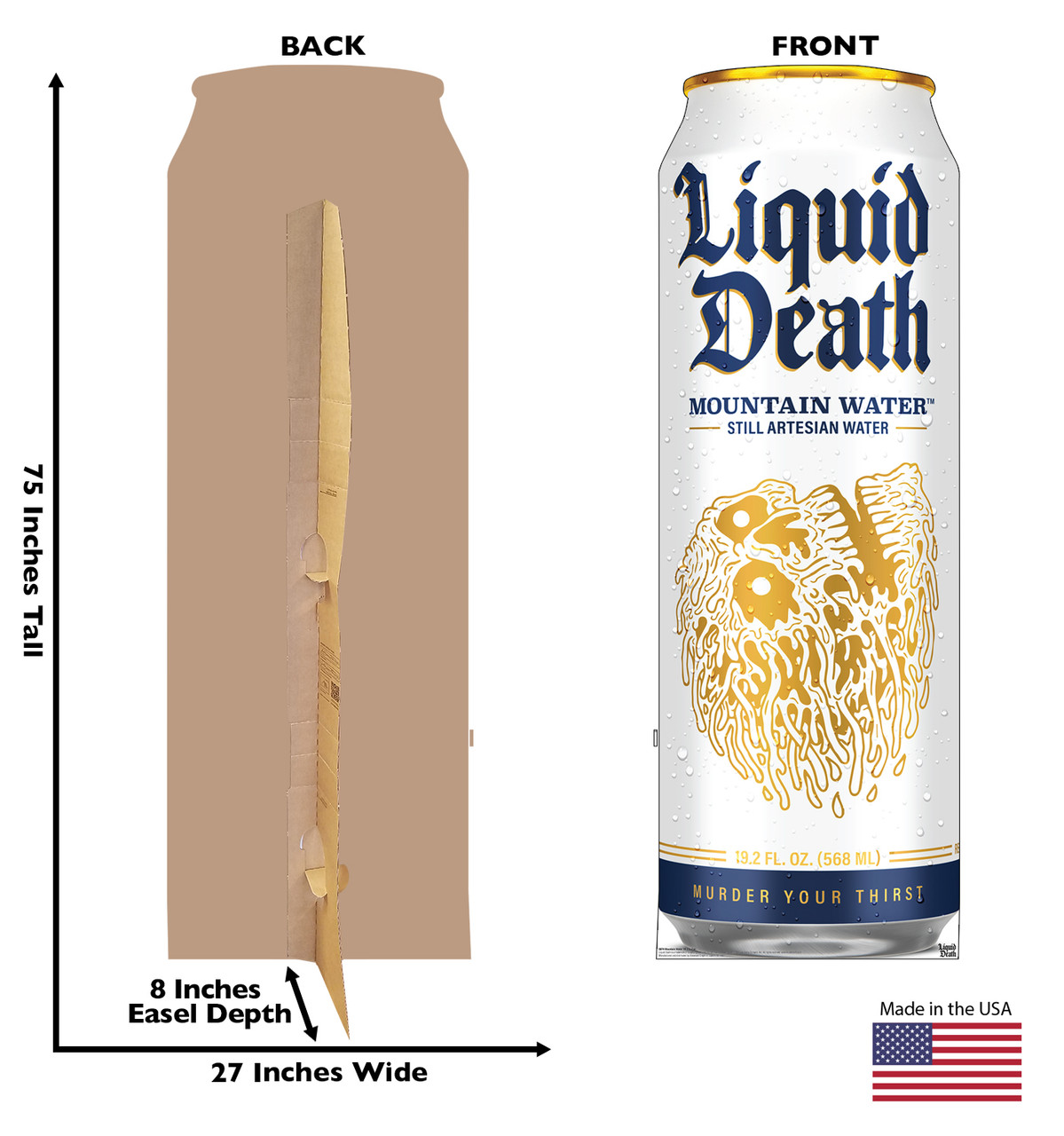 Life-size Cardboard standee of Mountain Water 19oz Can with back and front dimensions.