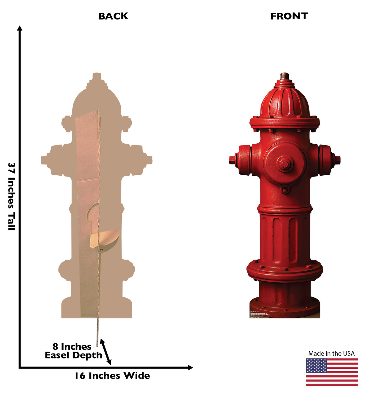 Life-size cardboard standee of a Fire Hydrant with back and front dimensions.