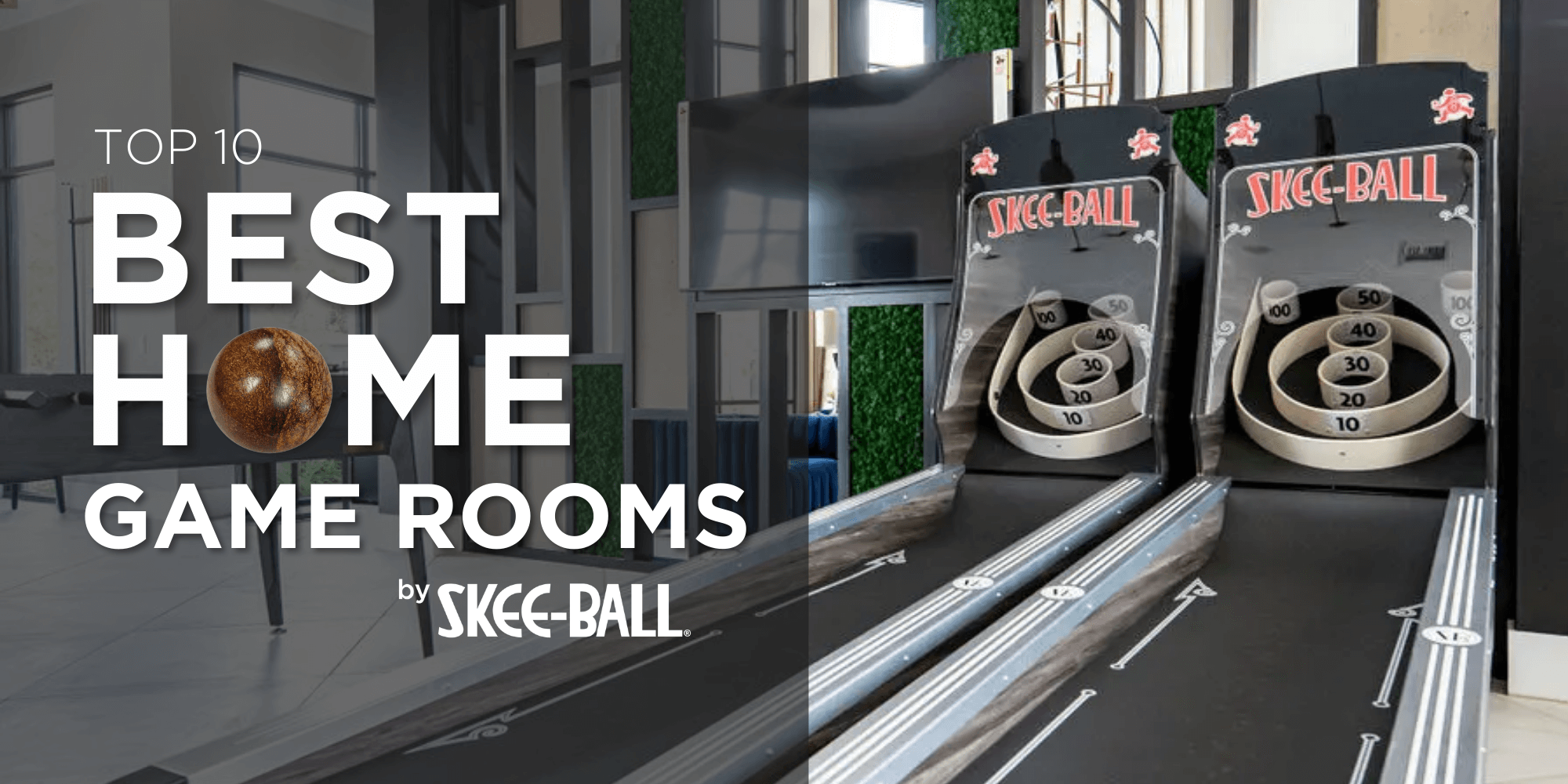 Our Top 10 Best Home Arcades (DroolWorthy) SkeeBall