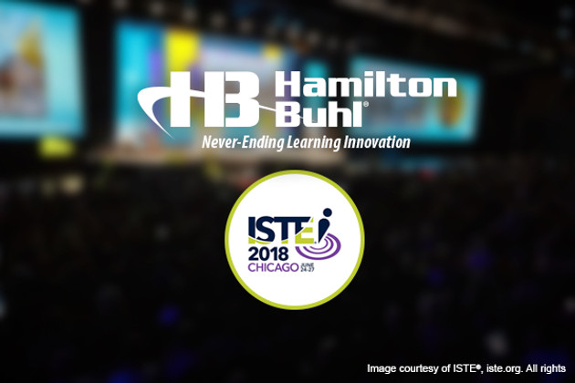 STEAM & STEM Education Expanded: ISTE 2018 with HamiltonBuhl® 