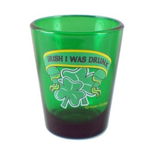 Green Shot glass "Irish I was Drunk" 2 oz Green Shot glass "Irish I was Drunk" 2 oz