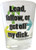 Shot glass "Lead, follow, or get off my dick." 2 oz Shot glass "Lead, follow, or get off my dick." 2 oz