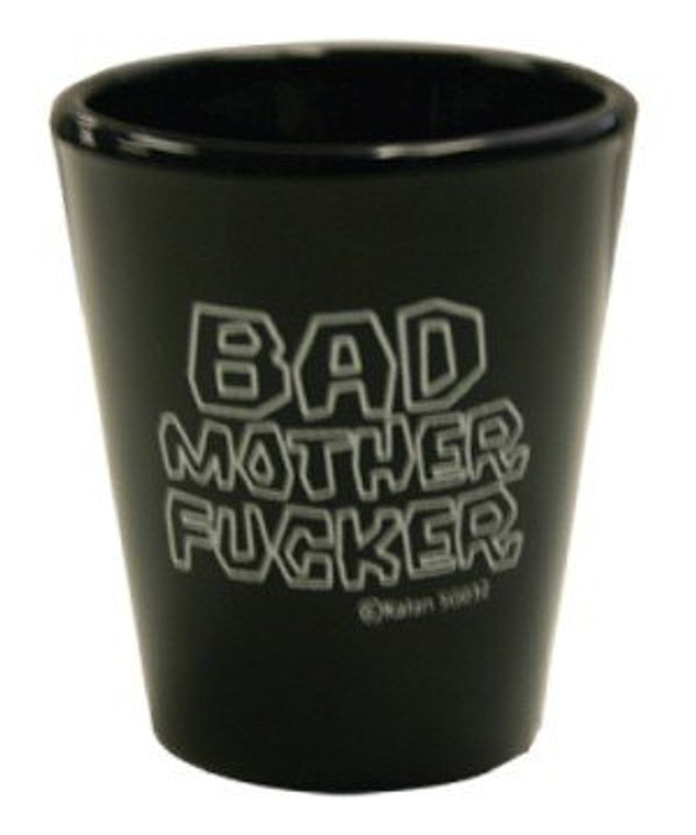 Black shot glass -"Bad Mother Fucker" 2 oz