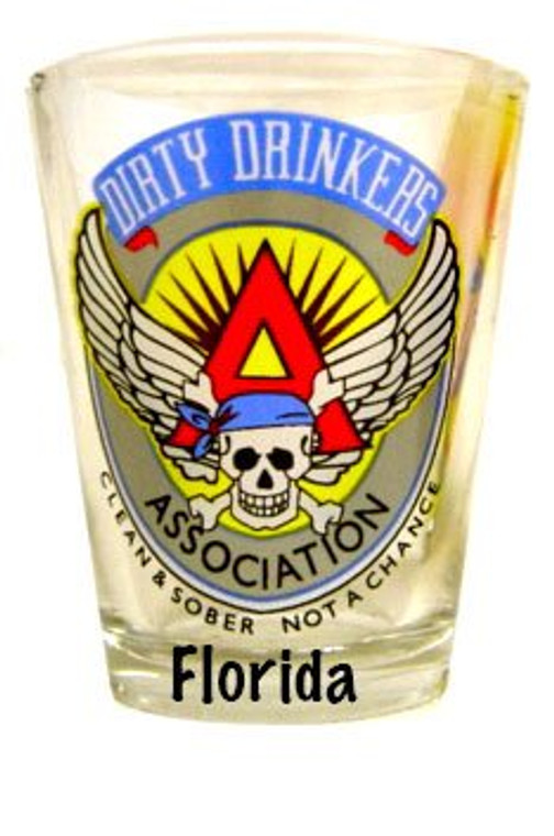 Shot glass "Dirty Drinkers Association Florida" 2 oz