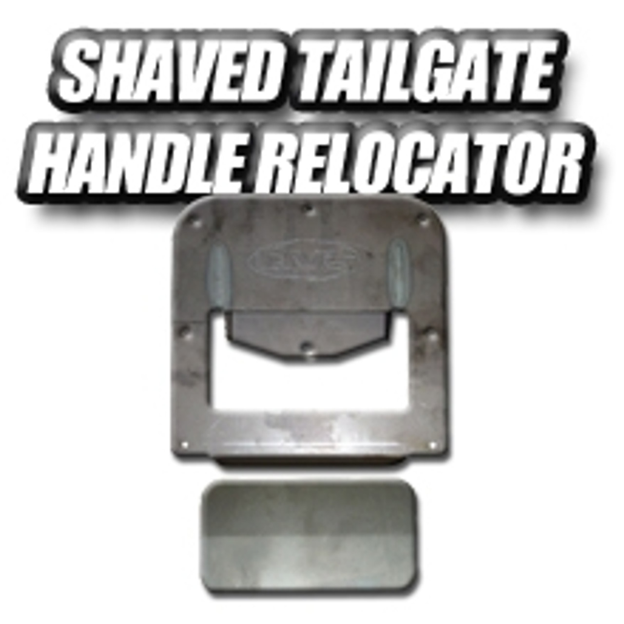 SHEETMETAL PRODUCTS Shaved Tailgate Handle Relocator AVS