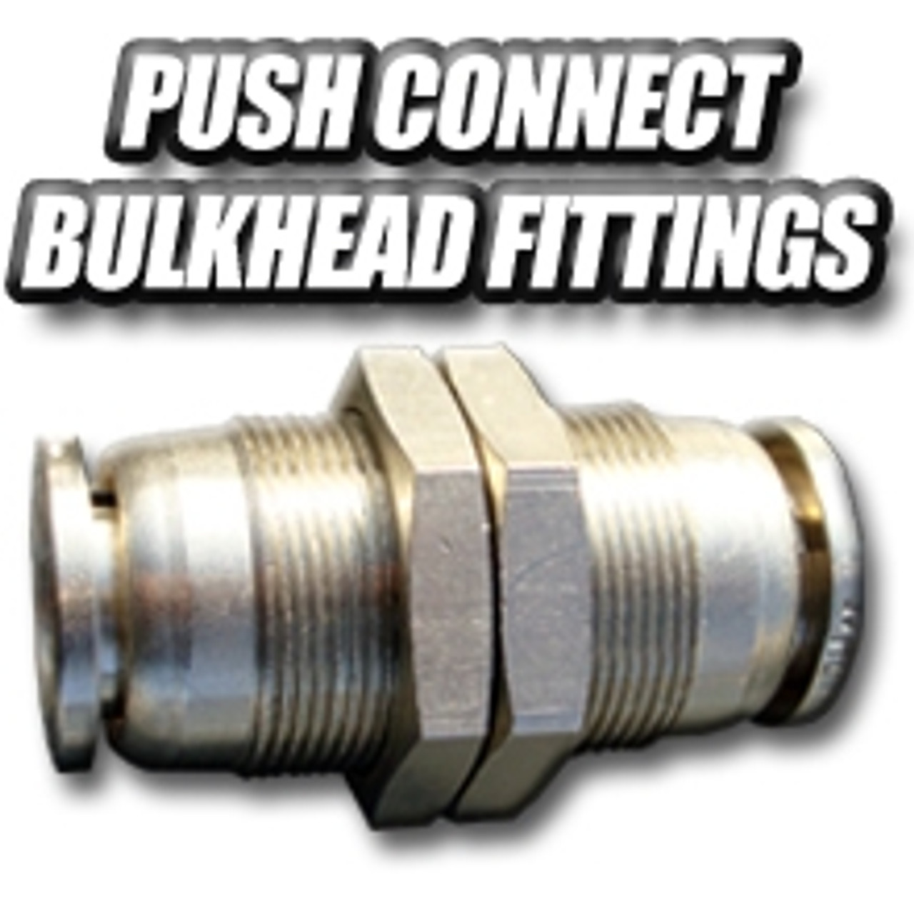 AIR RIDE Fittings Push Connect Fittings Push Connect Bulkhead