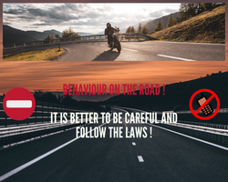 RESPECTEZ LES LOIS SUR LA ROUTE, POUR NE PAS AVOIR DE PROBLÈME !