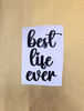black Best life ever vinyl decal