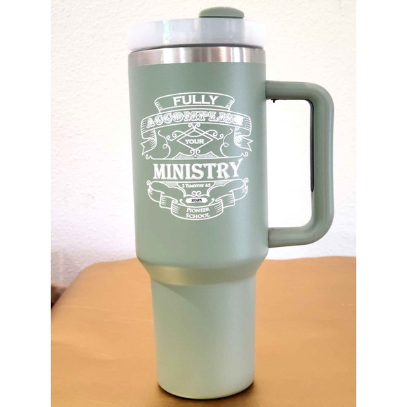 Fully accomplish your ministry 2025 pioneer school tumbler Fully accomplish your ministry 2025 pioneer school tumbler