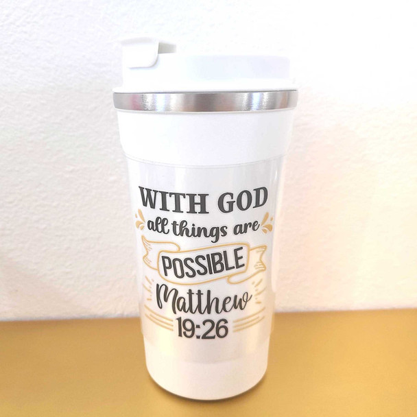 with god all things are possible travel coffee cup