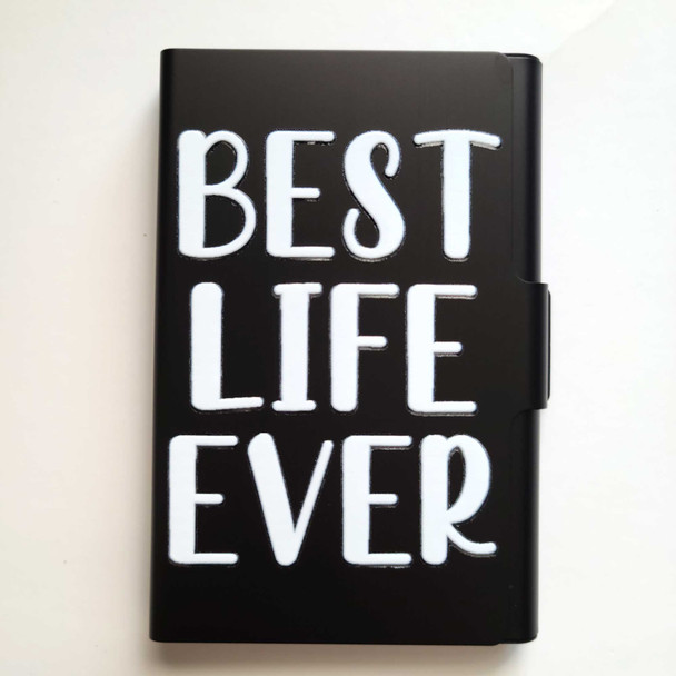 Best life ever on contact card holder