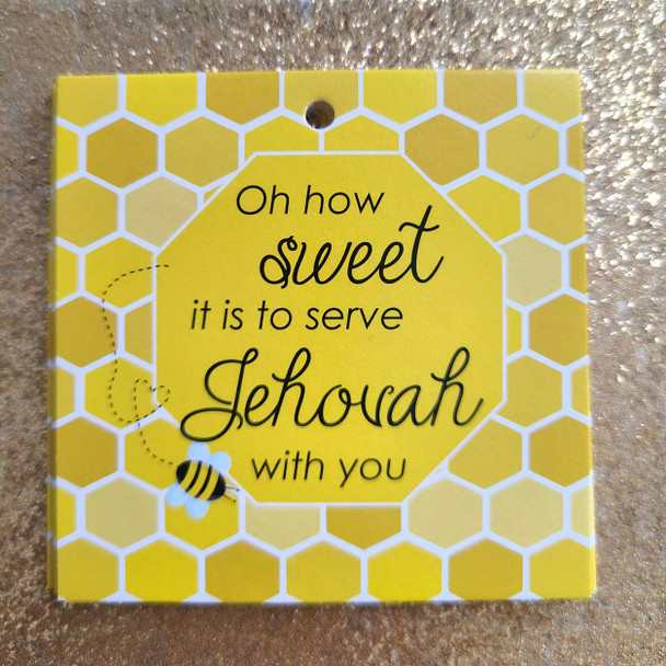 2.5 inch hang tags how sweet it is to serve Jehovah with you