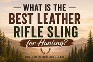 What Is the Best Leather Rifle Sling for Hunting? | Custom & Handmade USA Slings