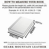 Measuring your Leather book or Bible: Guidelines for how best to measure