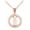 Rose Gold "I" Initial in Rope Circle Pendant Necklace