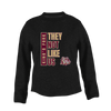 King's Fork Bulldogs They Not Like Us #1 Women's Sweatshirt
